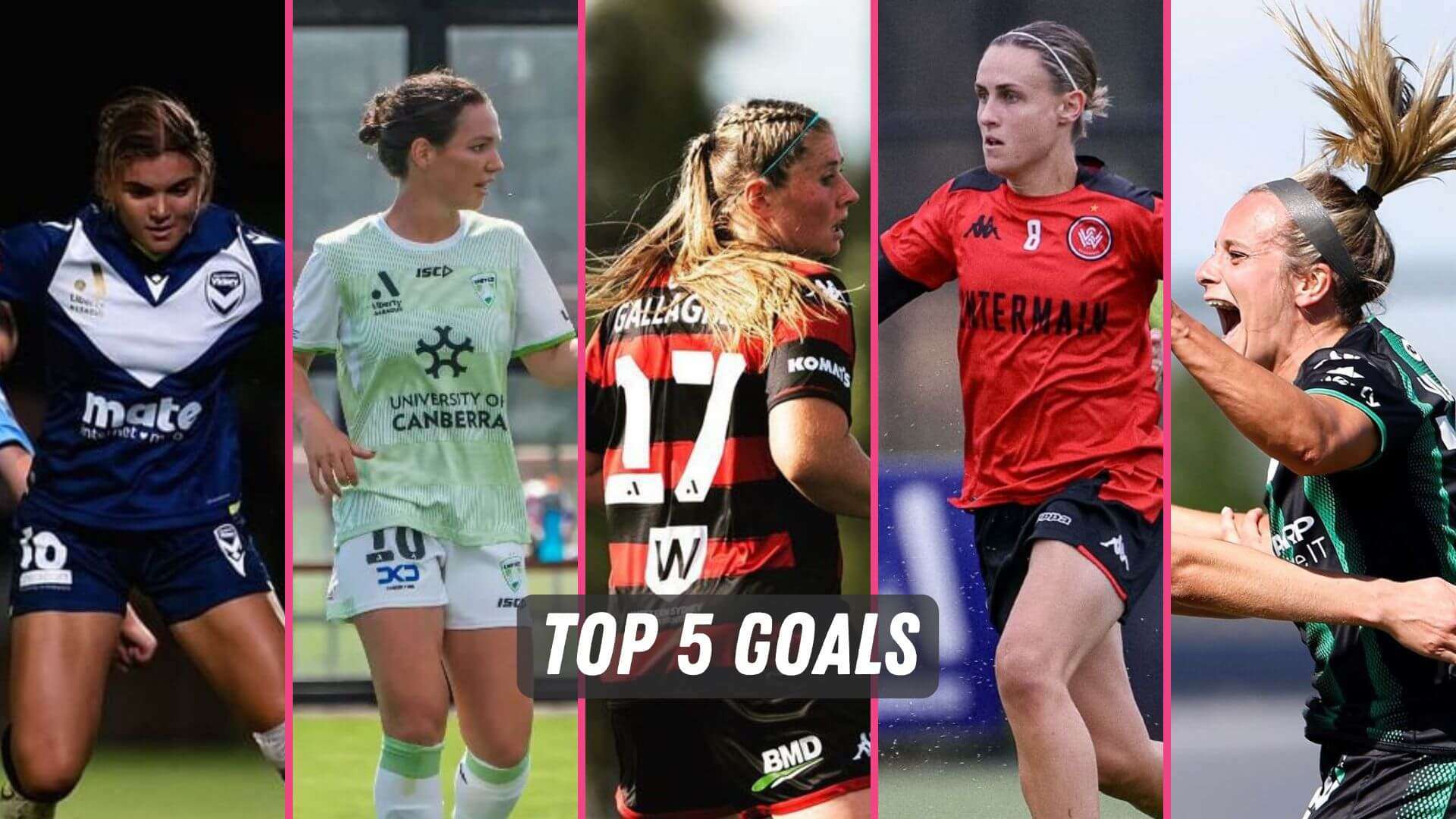 The best women's soccer goals of the week form the A-League