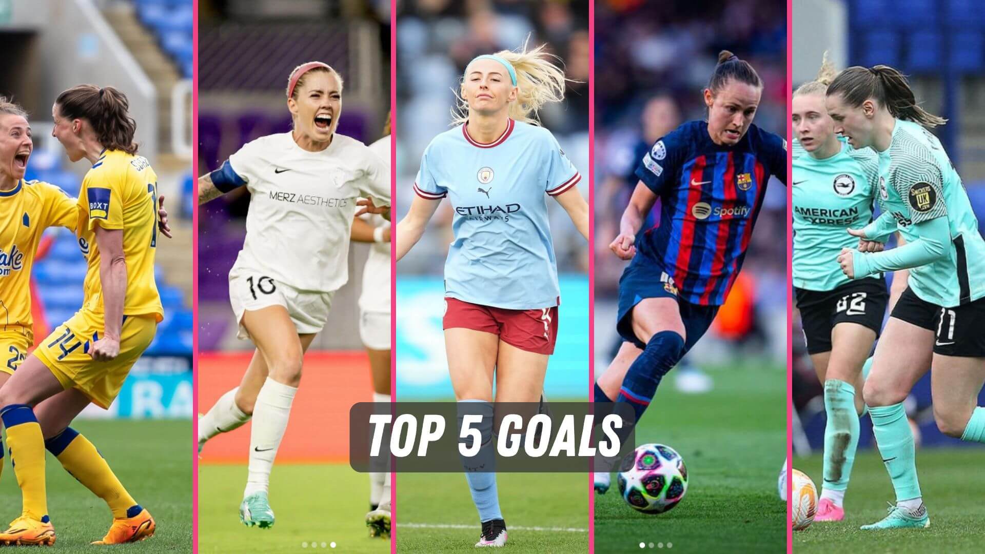 NWSL, FA WSL, and Women's Champions League goals.