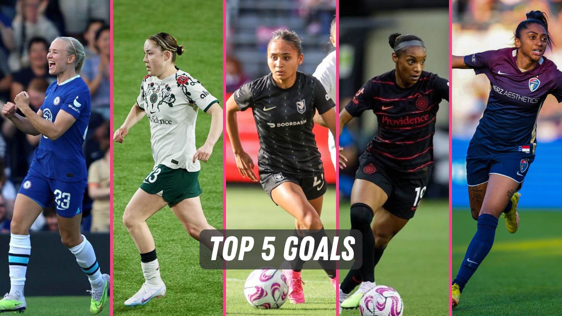 The Top 5 Goals from the NWSL and FA WSL